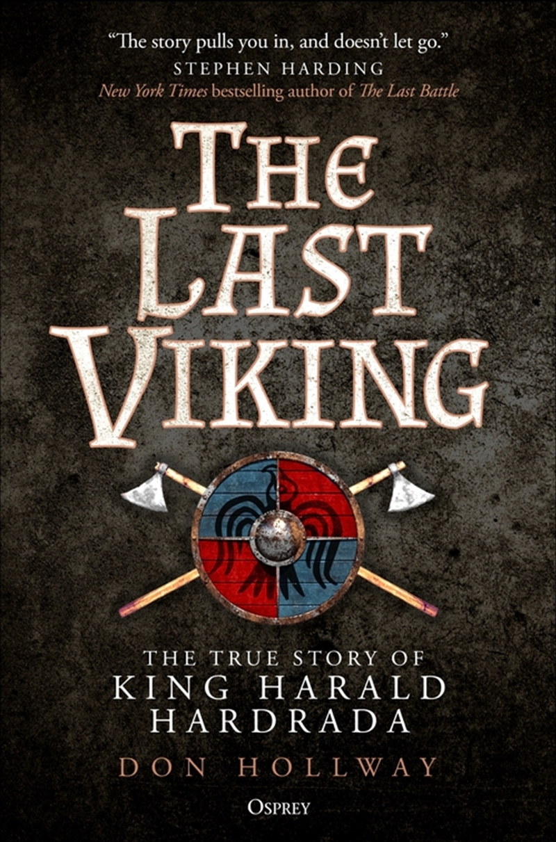 The Last Viking: The True Story Of King Harald Hardrada/Product Detail/History