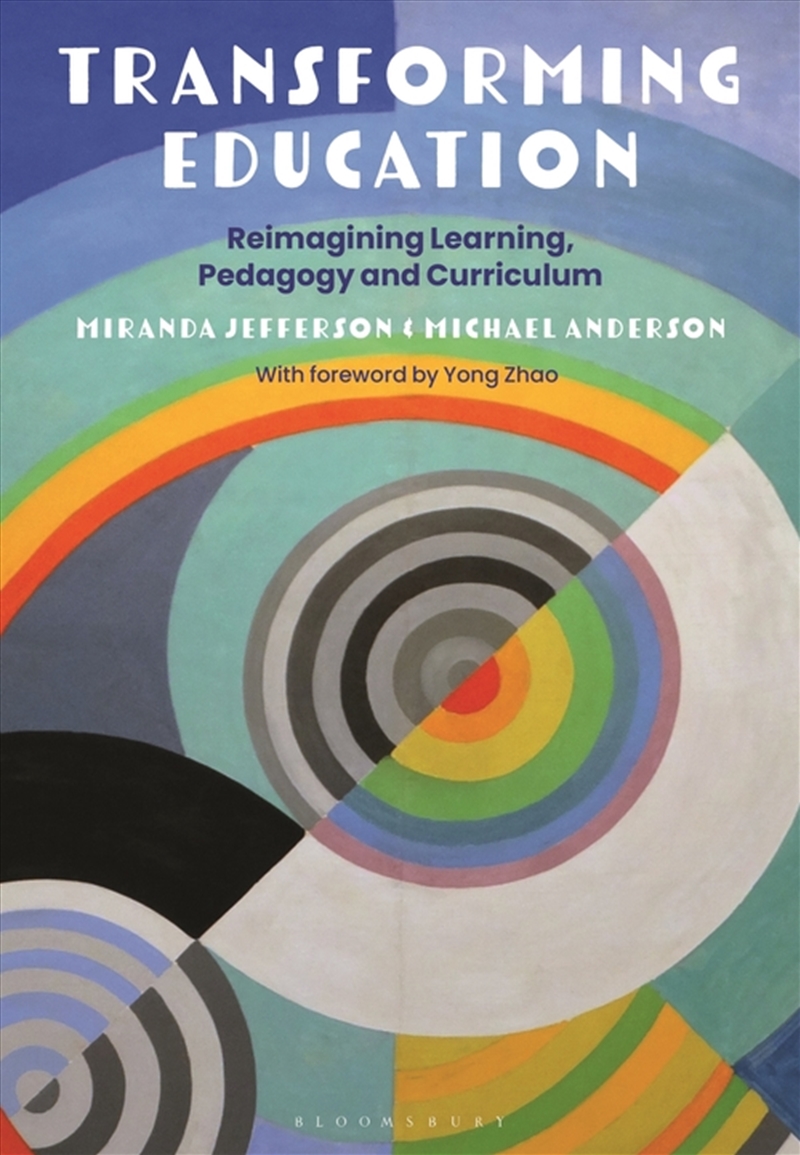 Buy Transforming Education: Reimagining Learning, Pedagogy And ...