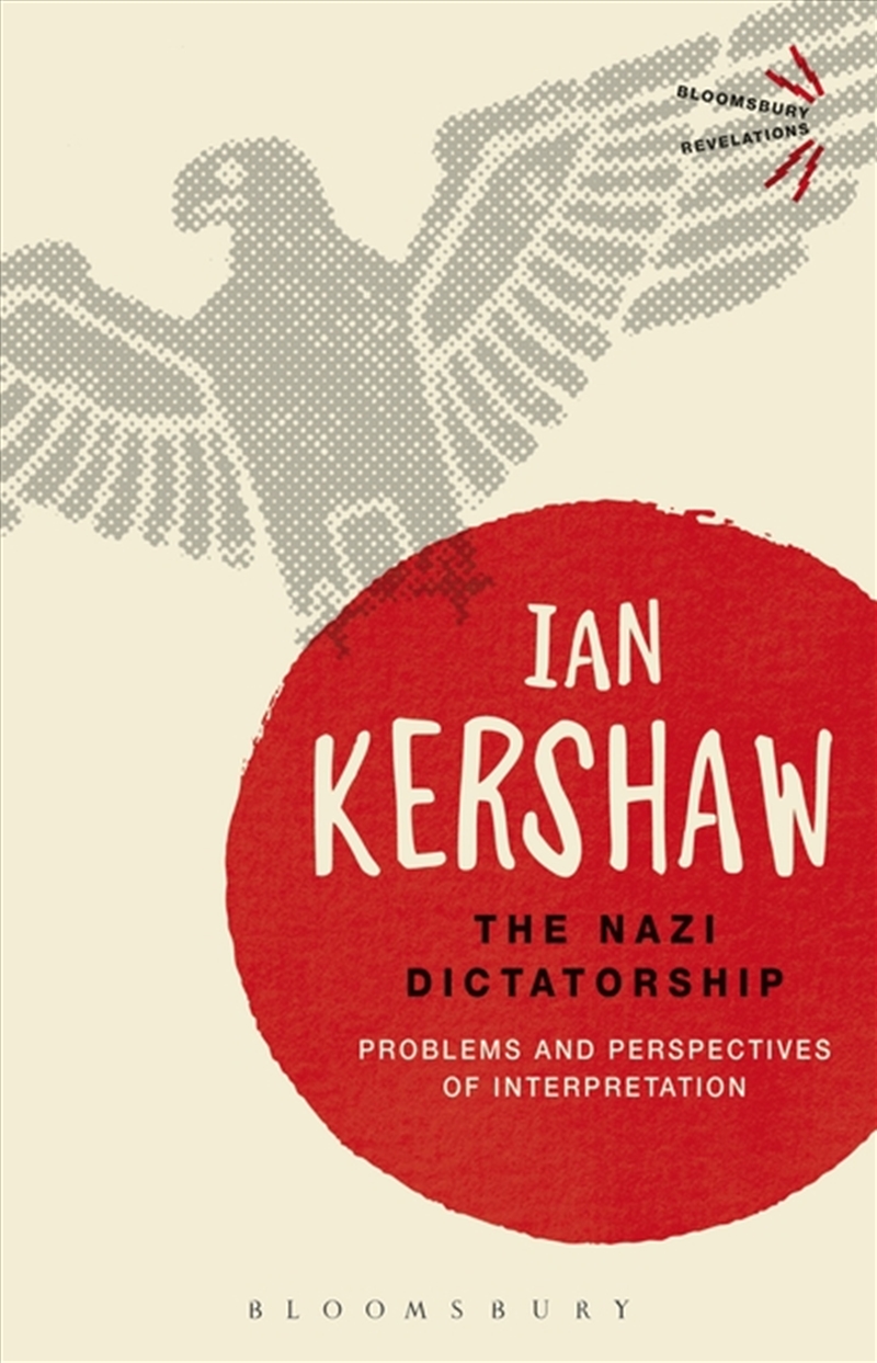 Nazi Dictatorship: Problems And Perspectives Of Interpretation/Product Detail/Politics & Government