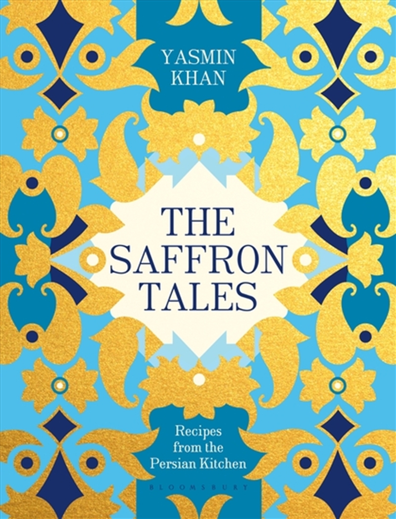 Saffron Tales: Recipes From The Persian Kitchen/Product Detail/Recipes, Food & Drink