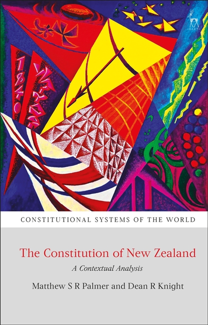 The Constitution Of New Zealand: A Contextual Analysis/Product Detail/Law