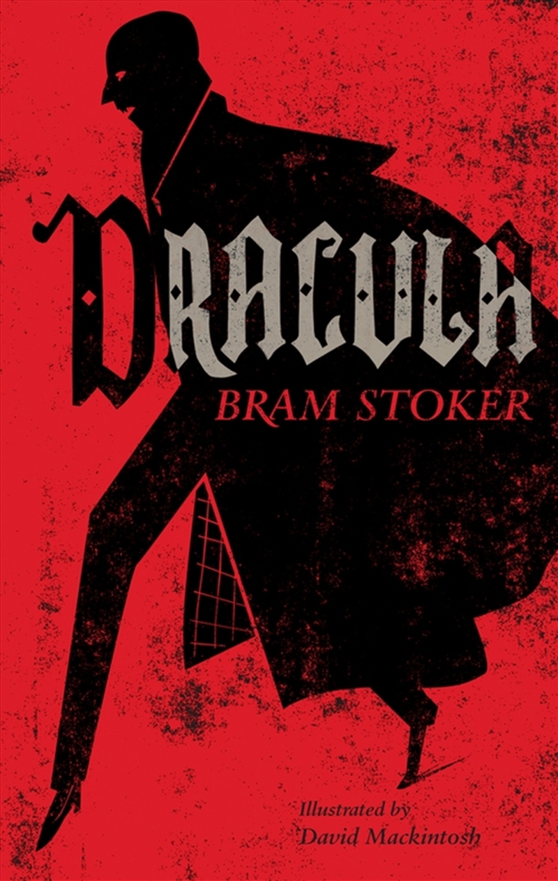 Dracula: Annotated Edition. Illustrated By David Mackintosh/Product Detail/Childrens Fiction Books