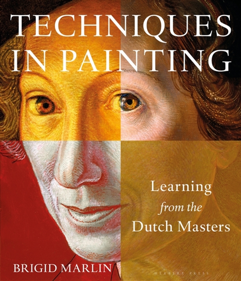Techniques In Painting: Learning From The Dutch Masters/Product Detail/Crafts & Handiwork