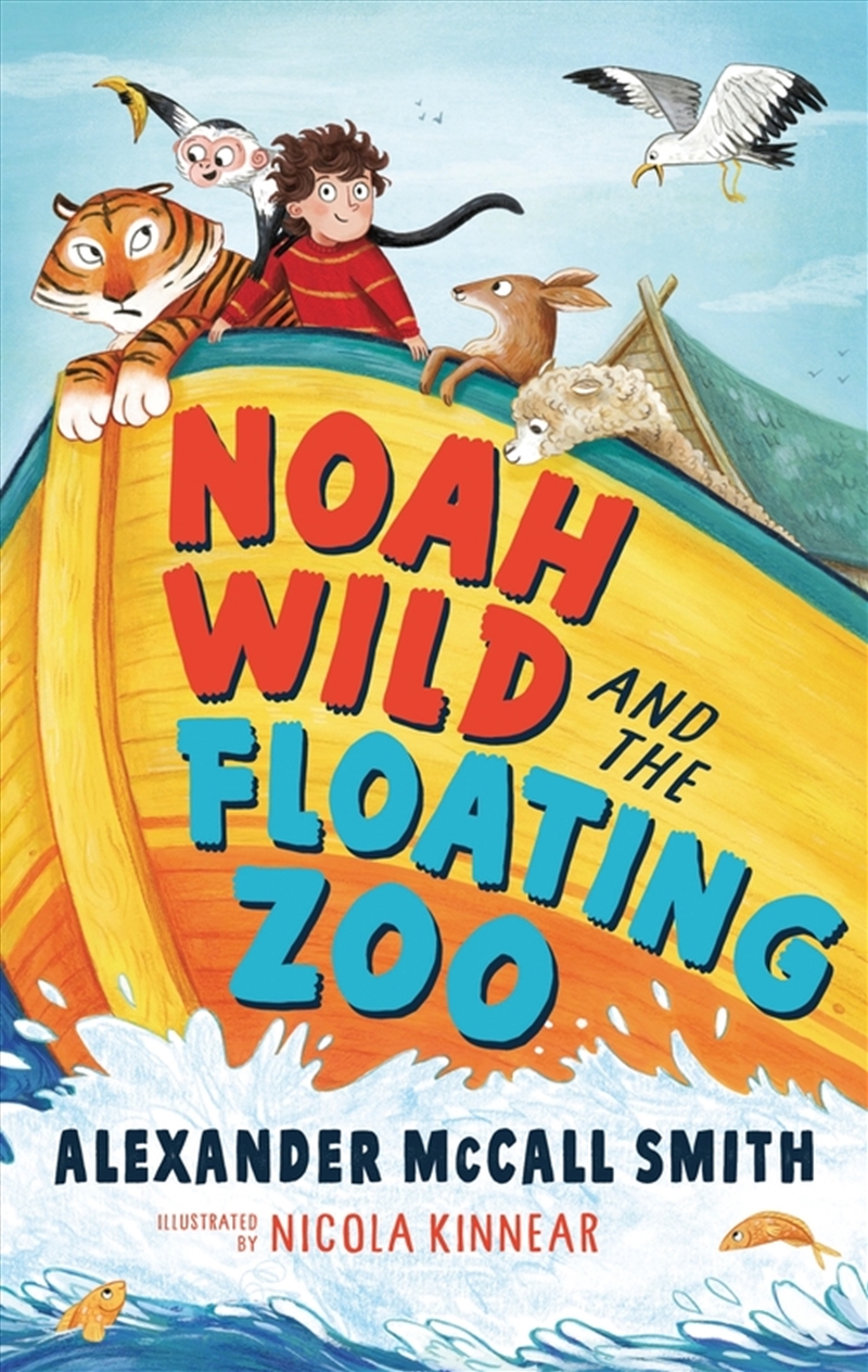 Noah Wild And The Floating Zoo/Product Detail/Childrens Fiction Books