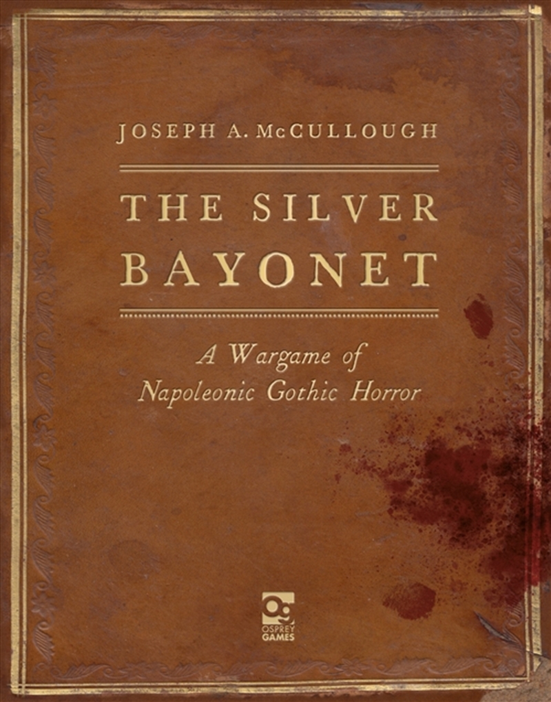 The Silver Bayonet: A Wargame Of Napoleonic Gothic Horror/Product Detail/Reading