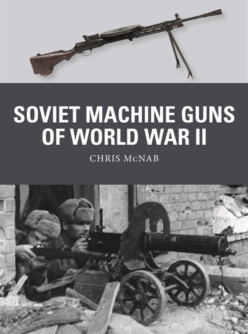 Soviet Machine Guns Of World War Ii/Product Detail/History