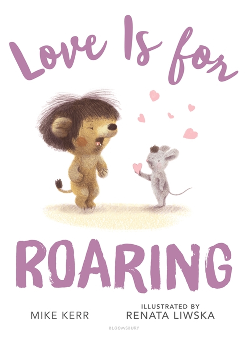 Love Is For Roaring/Product Detail/Childrens Fiction Books