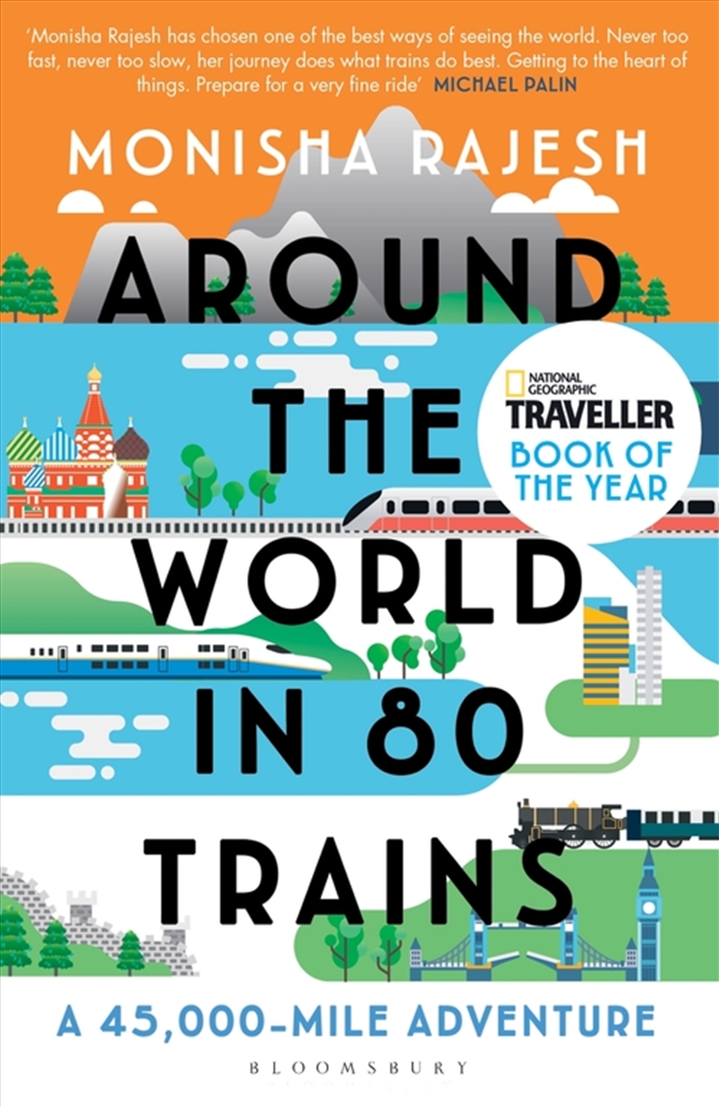 Around The World In 80 Trains: A 45,000-Mile Adventure/Product Detail/Travel & Holidays