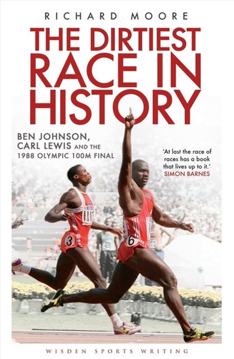 The Dirtiest Race In History: Ben Johnson, Carl Lewis And The 1988 Olympic 100M Final/Product Detail/Sport & Recreation