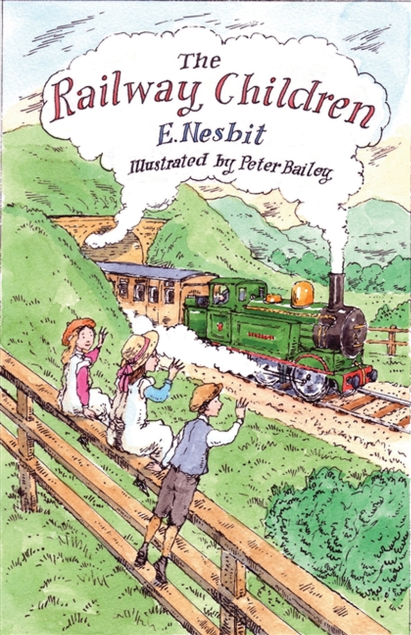 The Railway Children: Illustrated By Peter Bailey/Product Detail/Childrens Fiction Books
