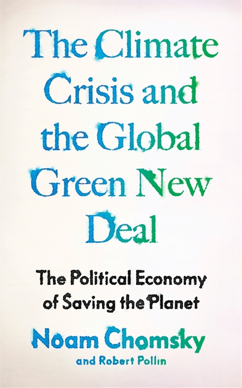 The Climate Crisis And The Global Green New Deal: The Political Economyof Saving The Planet/Product Detail/Accounting & Finance