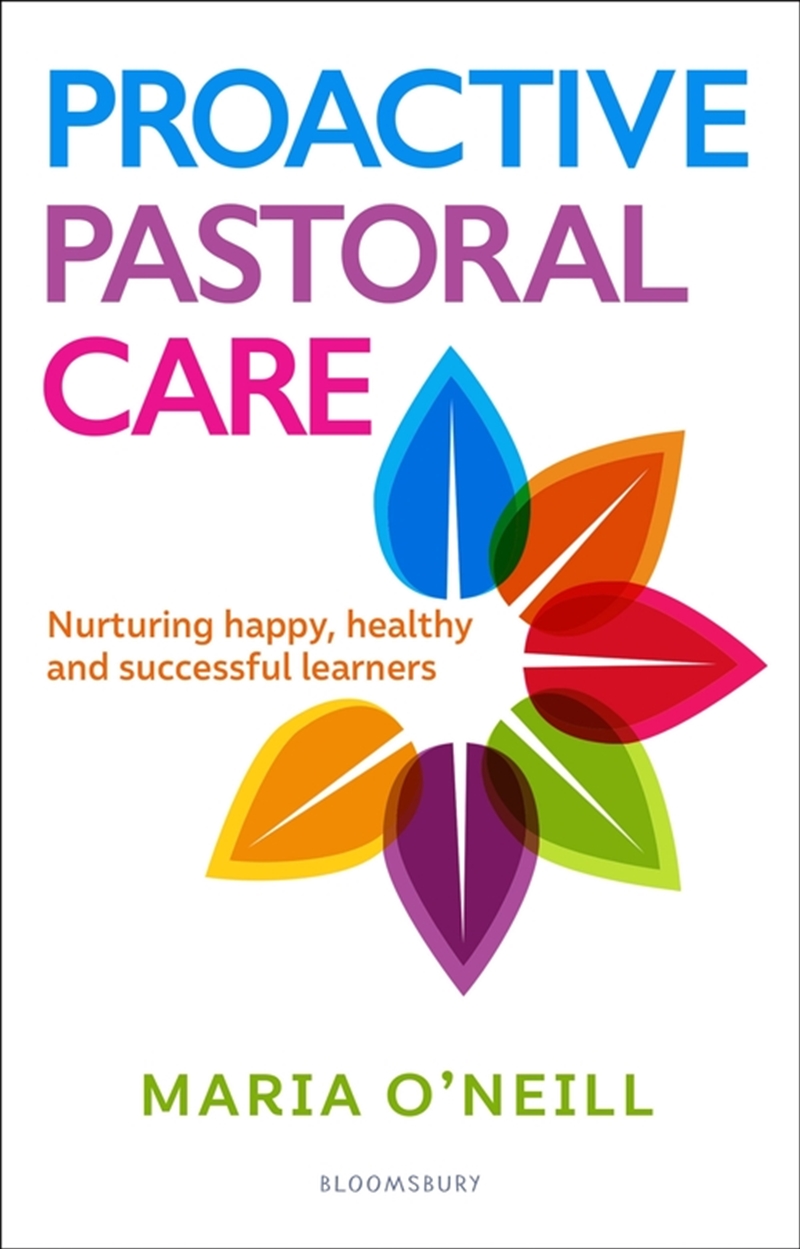 Proactive Pastoral Care: Nurturing Happy, Healthy And Successfullearners/Product Detail/Education & Textbooks
