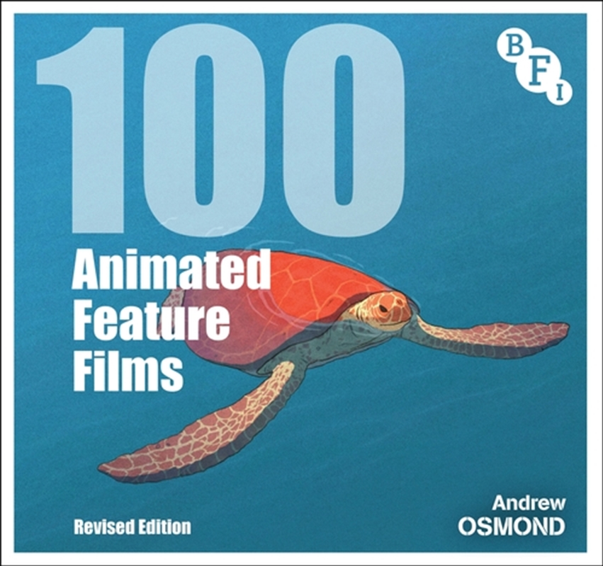 100 Animated Feature Films: Revised Edition/Product Detail/Arts & Entertainment