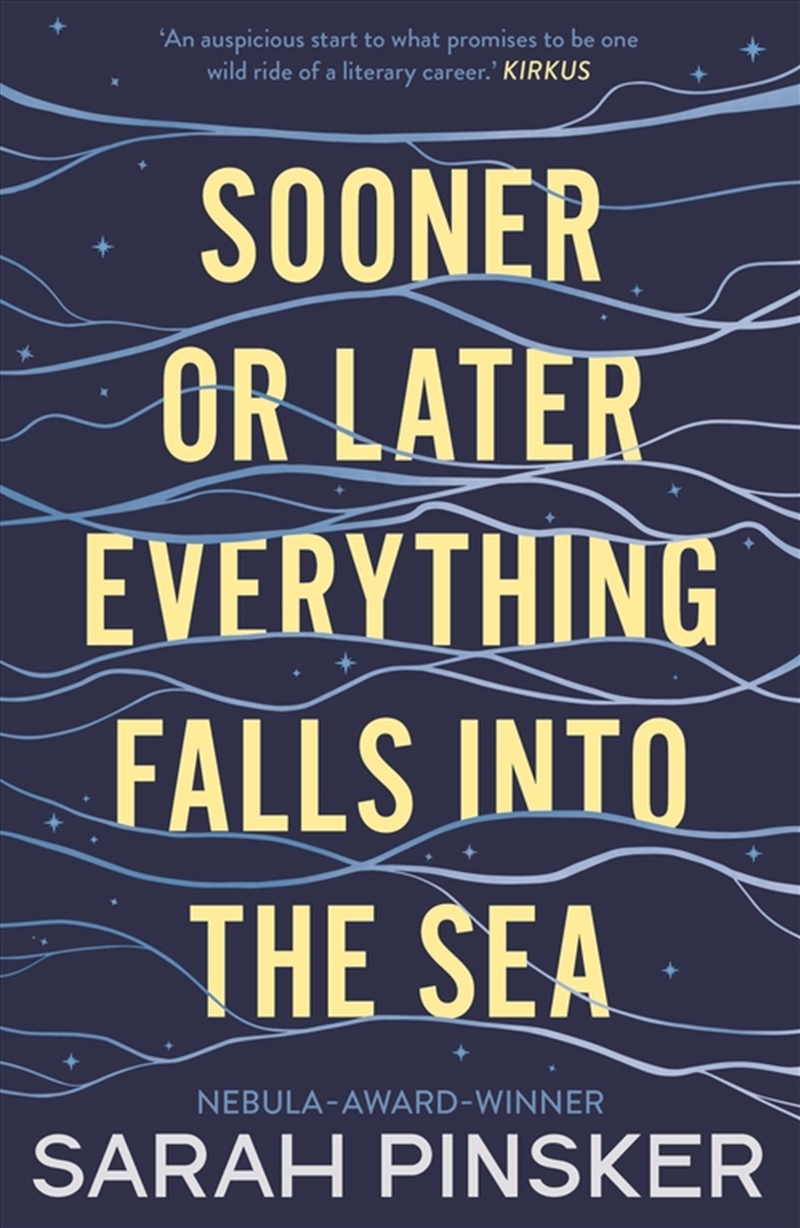 Sooner Or Later Everything Falls Into The Sea/Product Detail/Science Fiction Books