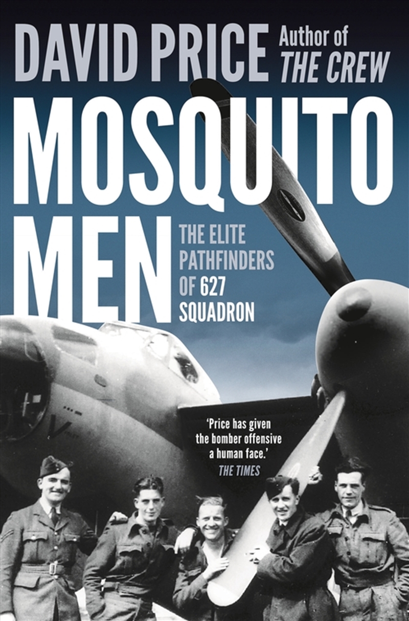 Mosquito Men: The Elite Pathfinders Of 627 Squadron/Product Detail/History