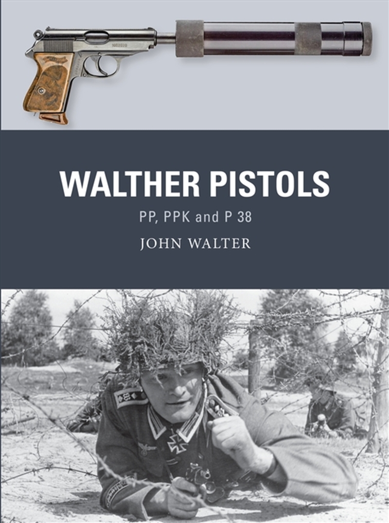 Walther Pistols: Pp, Ppk And P 38/Product Detail/History