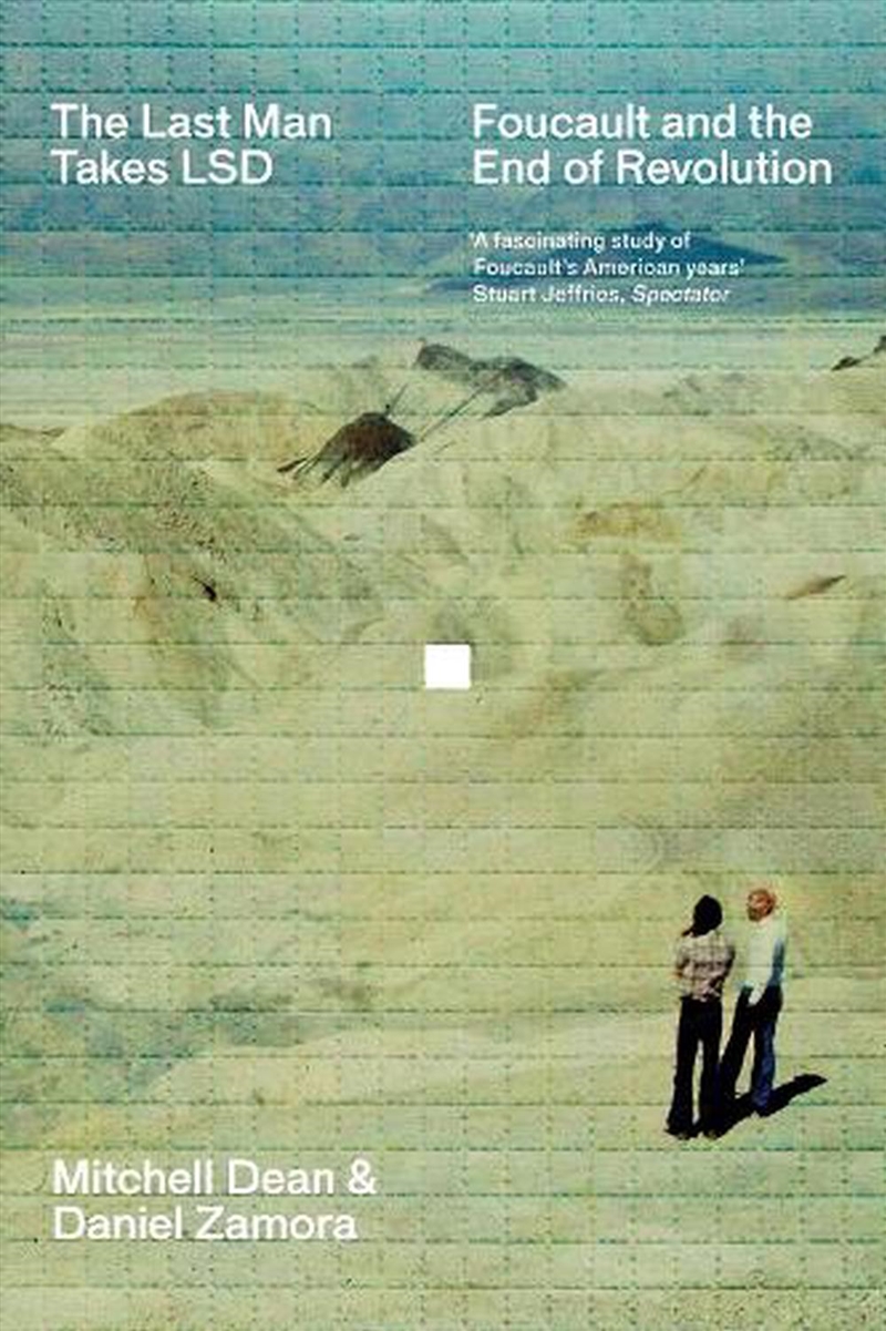 The Last Man Takes Lsd: Foucault And The End Of Revolution/Product Detail/Reading