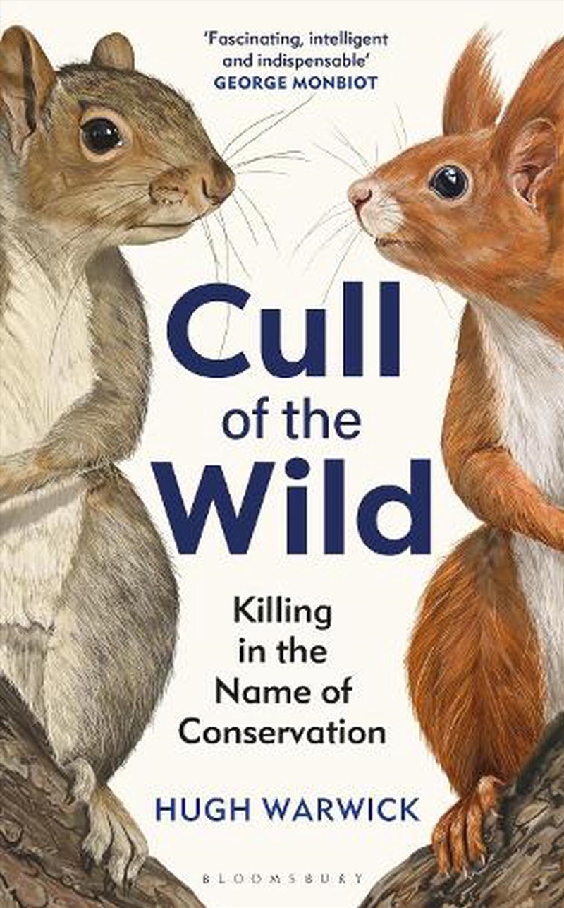 Cull Of The Wild: Killing In The Name Of Conservation/Product Detail/Animals & Nature