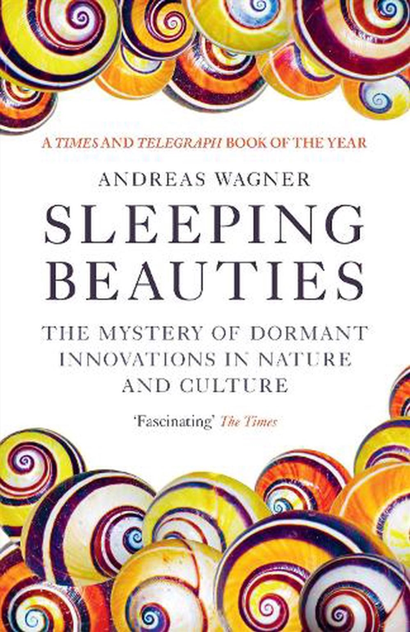 Sleeping Beauties: The Mystery Of Dormant Innovations In Nature And Culture/Product Detail/Science