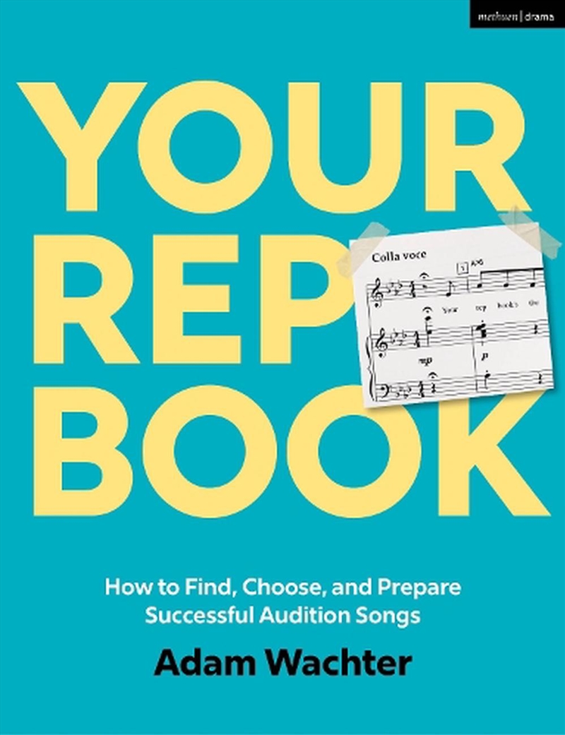 Your Rep Book: How To Find, Choose, And Prepare Successful Audition Songs/Product Detail/Childrens