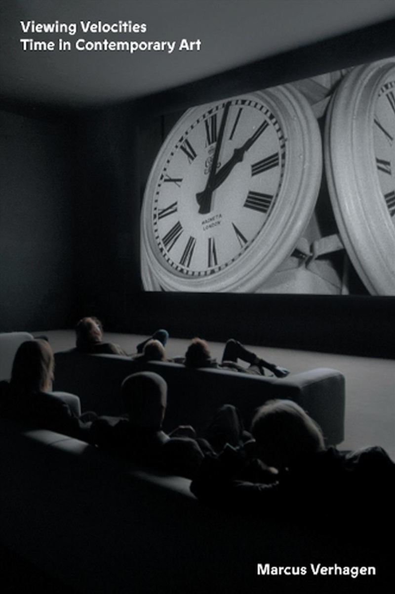 Viewing Velocities: Time In Contemporary Art/Product Detail/Art