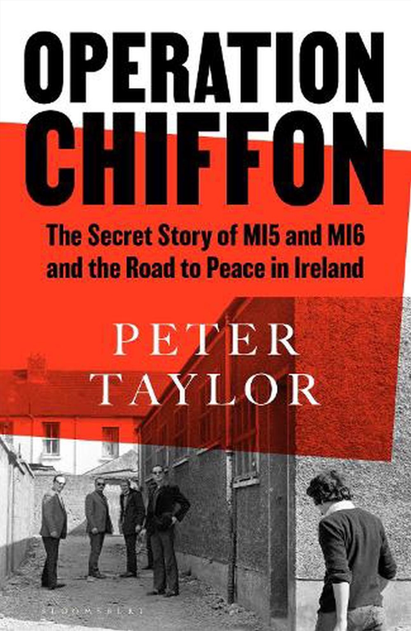 Operation Chiffon: The Secret Story Of Mi5 And Mi6 And The Road To Peace In Ireland/Product Detail/History