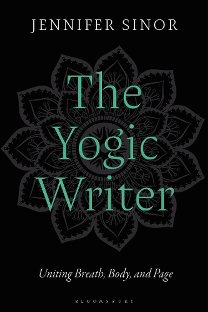 The Yogic Writer: Uniting Breath, Body, And Page/Product Detail/Language & Linguistics