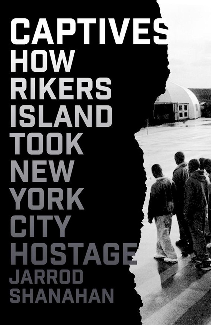 Captives: How Rikers Island Took New York City Hostage/Product Detail/Biographies & True Stories