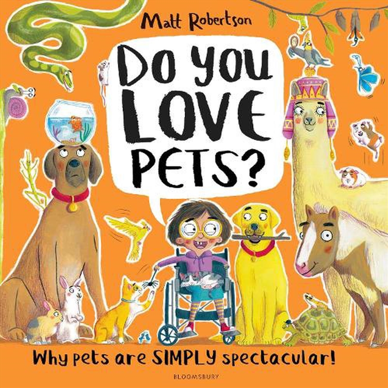 Do You Love Pets?: Why Pets Are Simply Spectacular!/Product Detail/Childrens