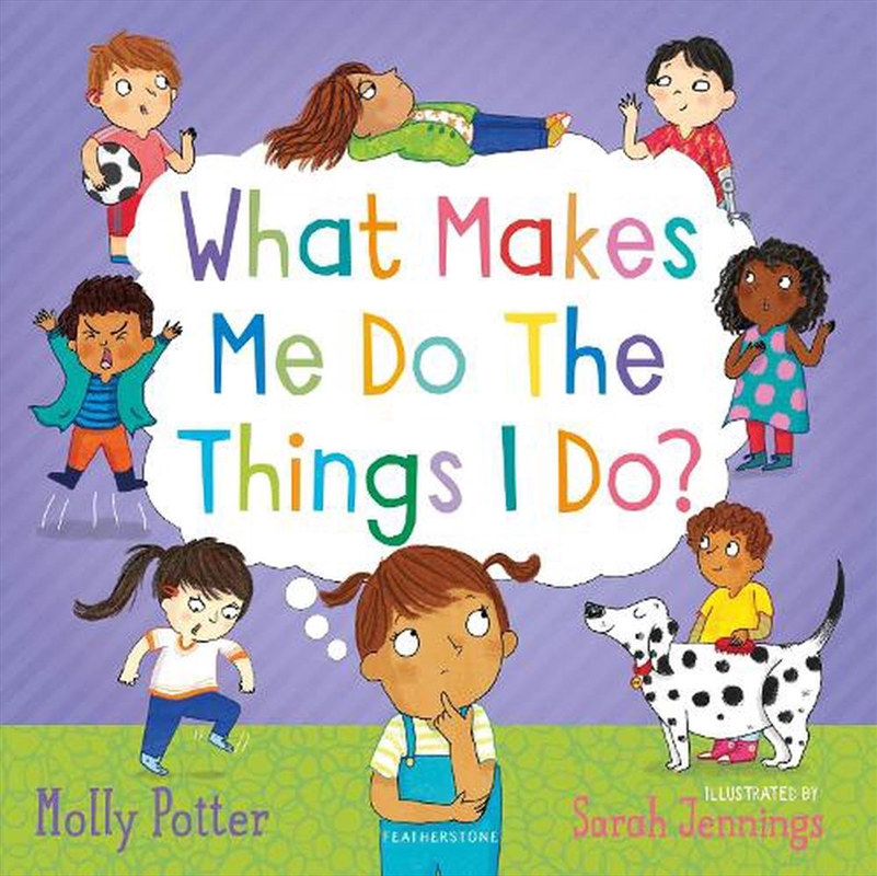 What Makes Me Do The Things I Do?/Product Detail/Early Childhood Fiction Books