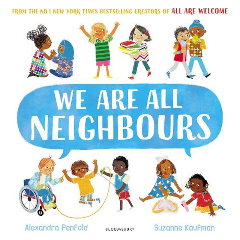 We Are All Neighbours: From The Creators Of All Are Welcome/Product Detail/Early Childhood Fiction Books