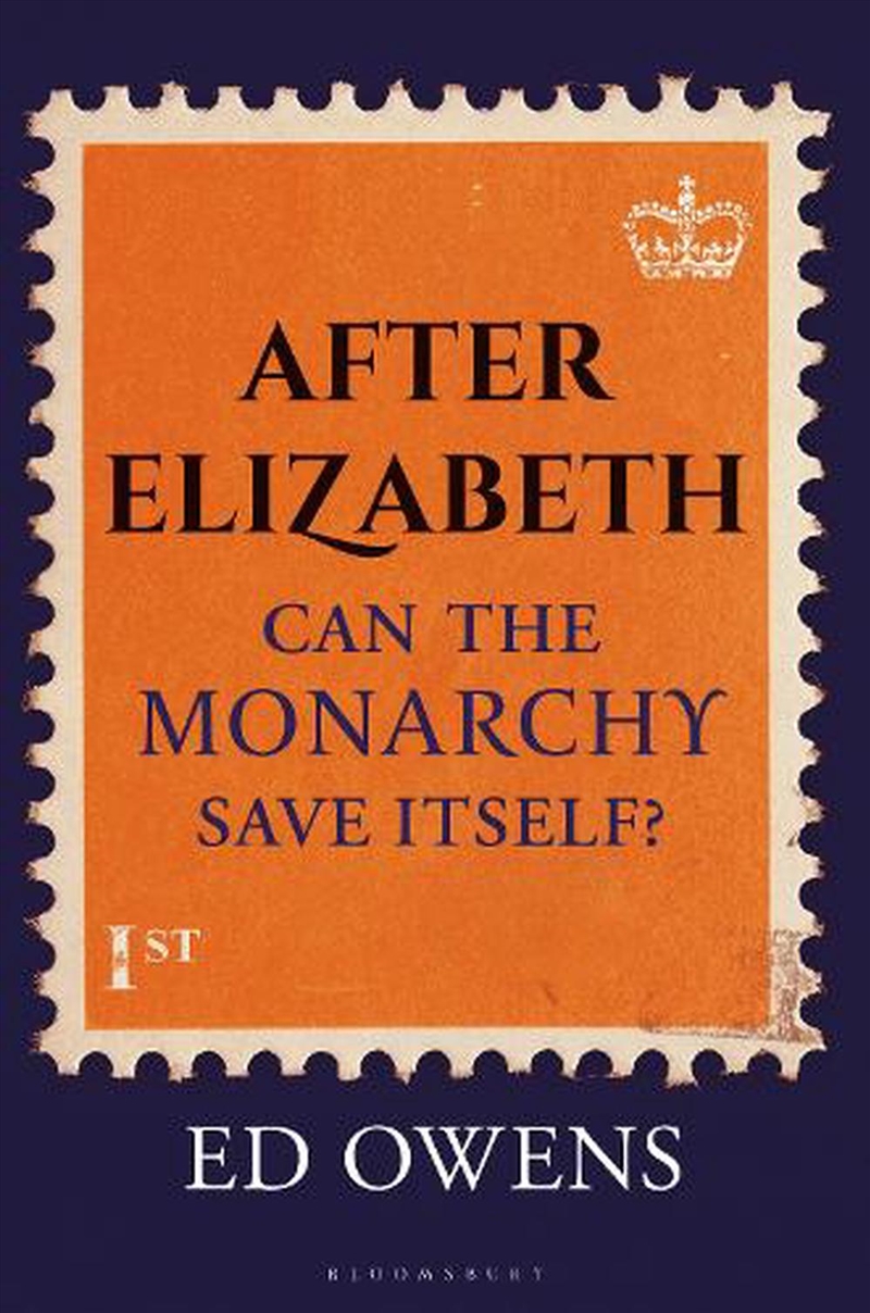 After Elizabeth: Can The Monarchy Save Itself?/Product Detail/Politics & Government