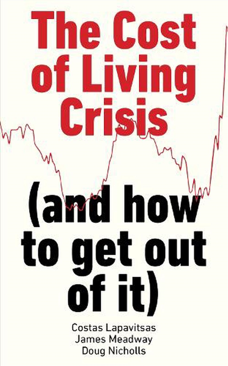 The Real Causes Of The Cost Of Living Crisis (And How To Get Out Of It)/Product Detail/Accounting & Finance