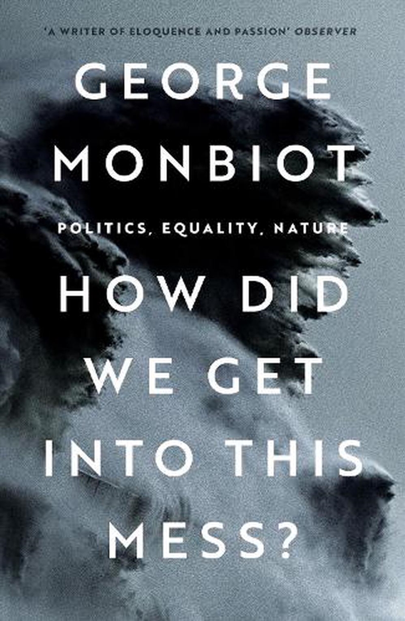How Did We Get Into This Mess?: Politics, Equality, Nature/Product Detail/Animals & Nature