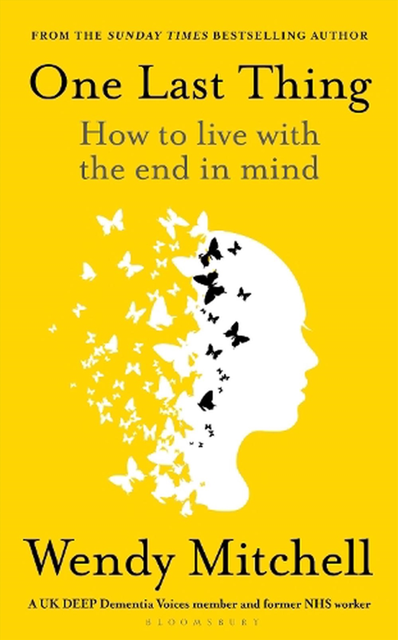 One Last Thing: How To Live With The End In Mind/Product Detail/Family & Health