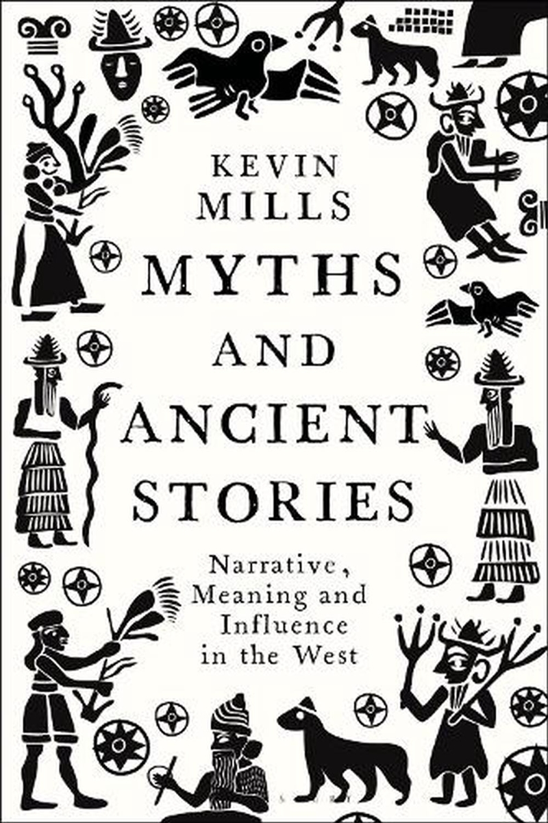 Myths And Ancient Stories: Narrative, Meaning And Influence In The West/Product Detail/Fantasy Fiction