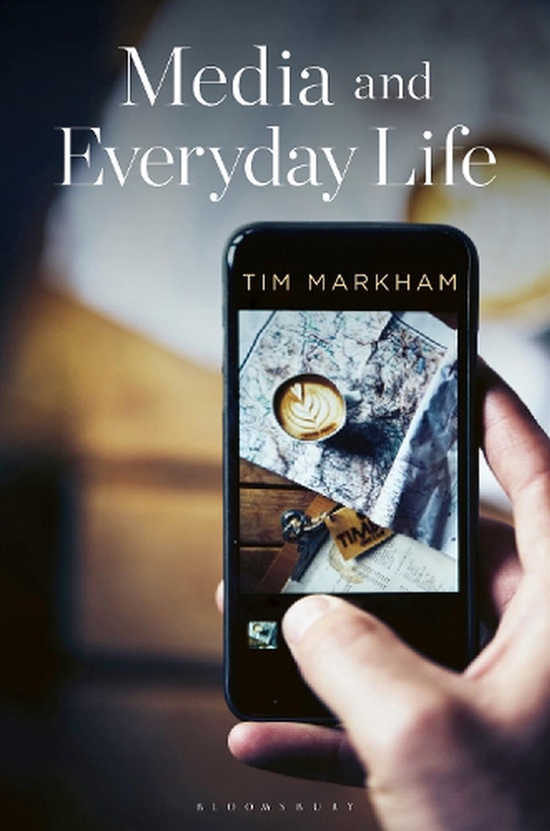 Media And Everyday Life: Second Edition/Product Detail/Society & Culture