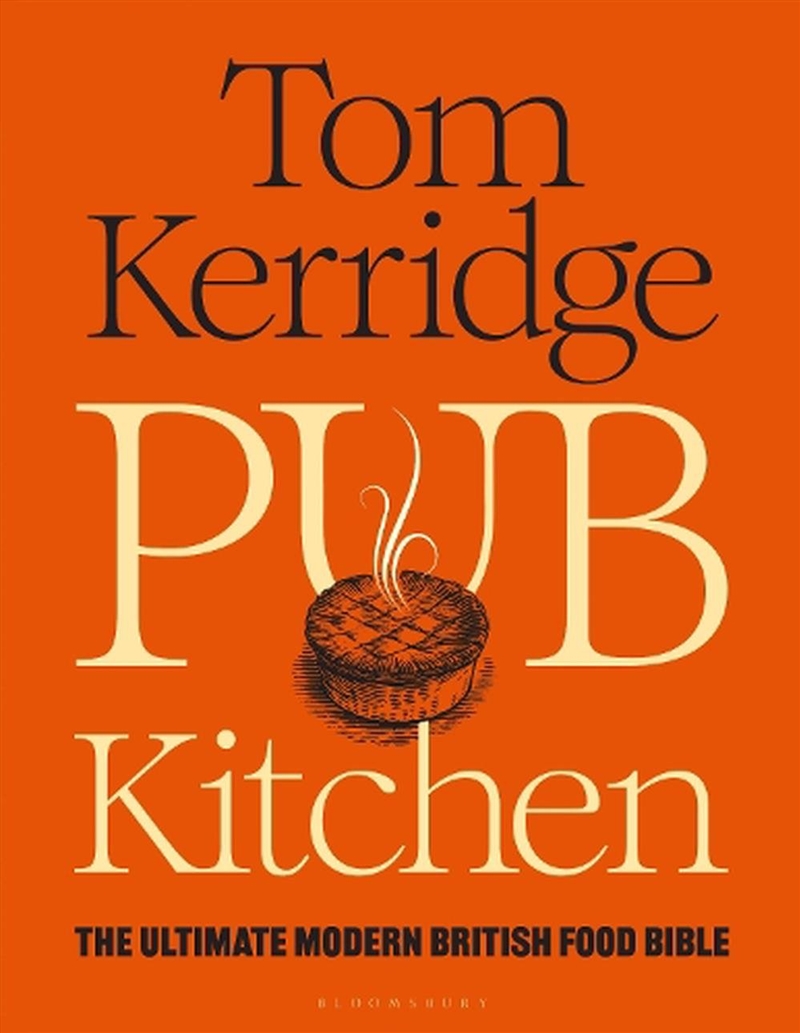 Pub Kitchen: The Ultimate Modern British Food Bible: The Sunday Times Bestseller/Product Detail/Recipes, Food & Drink