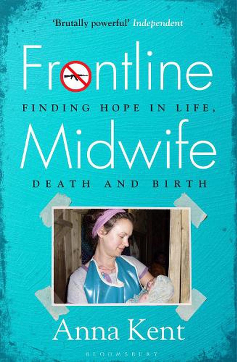 Frontline Midwife: Finding Hope In Life, Death And Birth/Product Detail/Biographies & True Stories