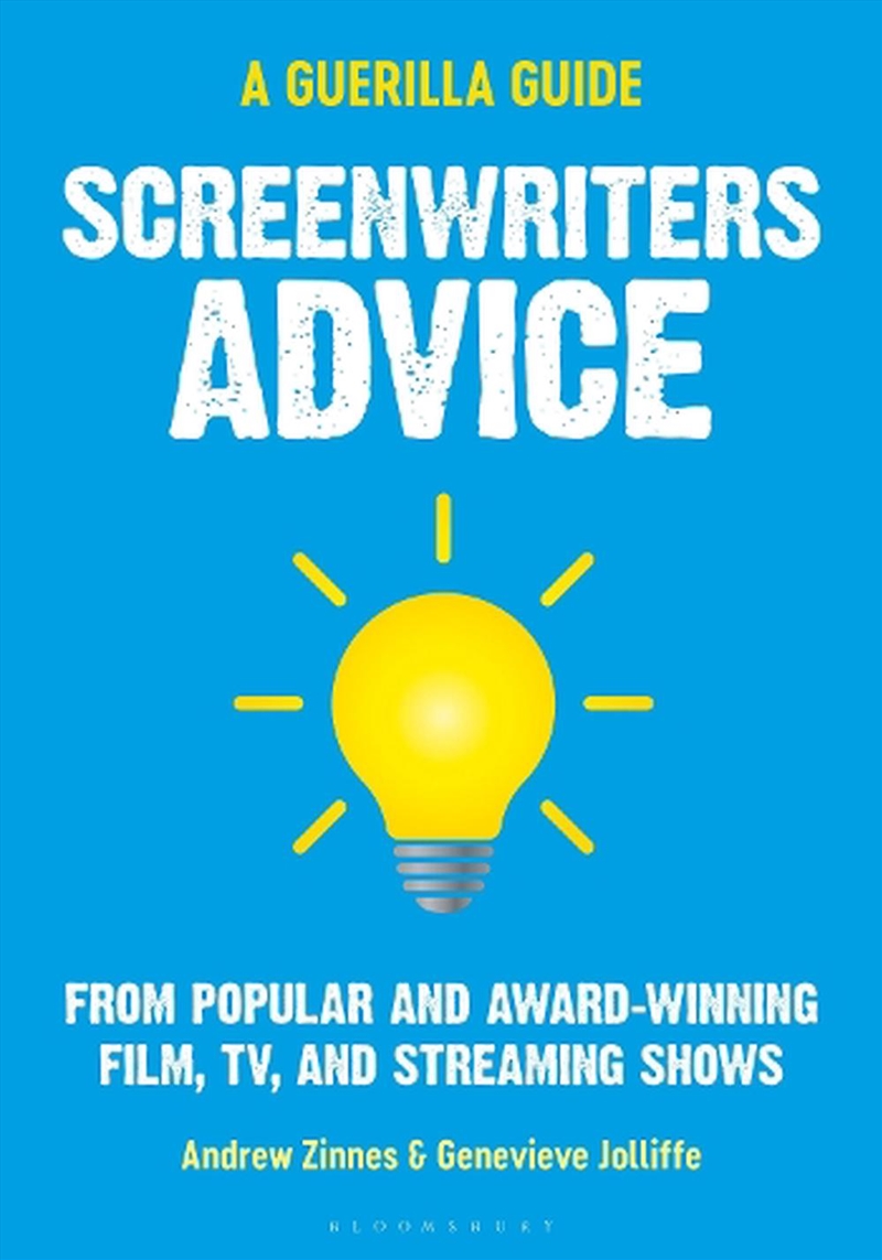 Screenwriters Advice: From Popular And Award Winning Film, Tv, And Streaming Shows/Product Detail/Arts & Entertainment