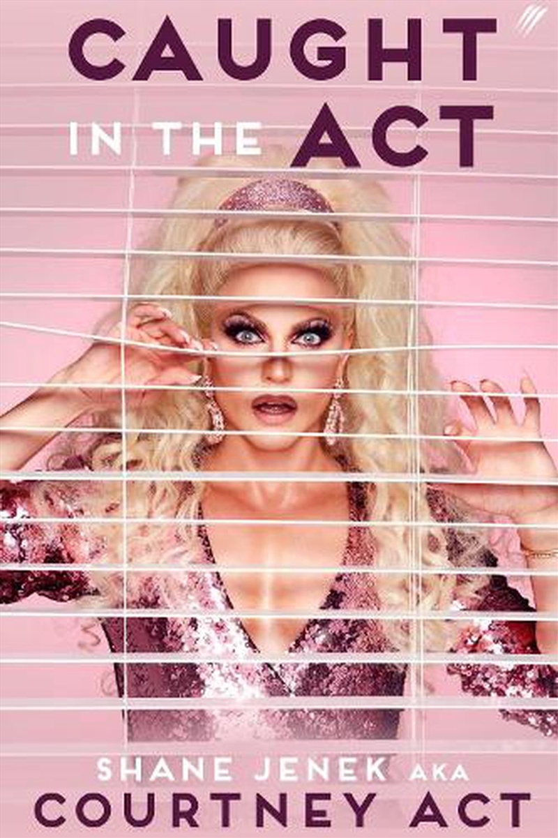 Caught In The Act: A Memoir By Courtney Act/Product Detail/Biographies & True Stories