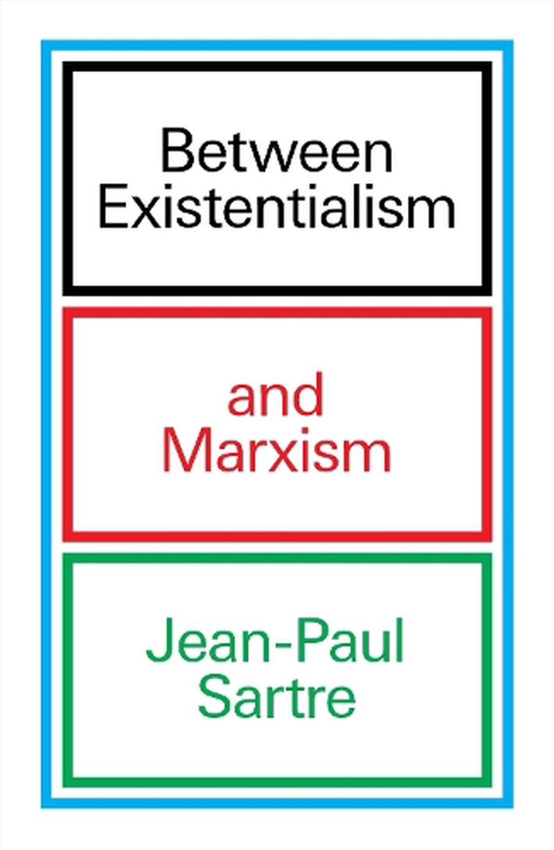 Between Existentialism And Marxism/Product Detail/Politics & Government