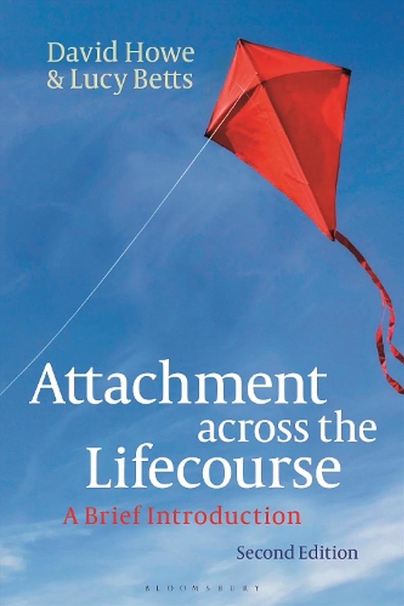 Attachment Across The Lifecourse: A Brief Introduction/Product Detail/Family & Health
