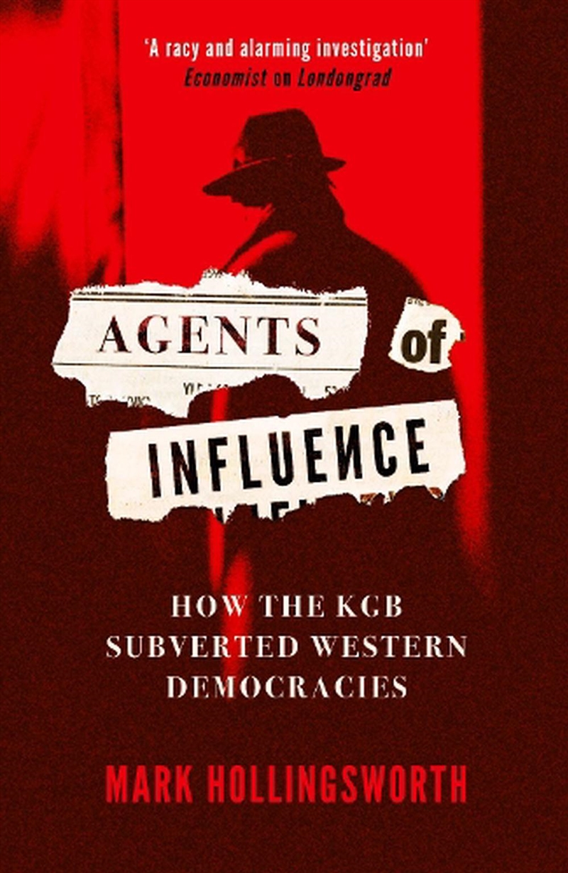 Agents Of Influence: How The Kgb Subverted Western Democracies/Product Detail/Politics & Government