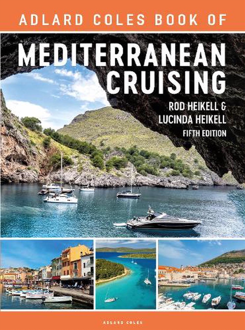 The Adlard Coles Book Of Mediterranean Cruising: 5th Edition/Product Detail/Sport & Recreation