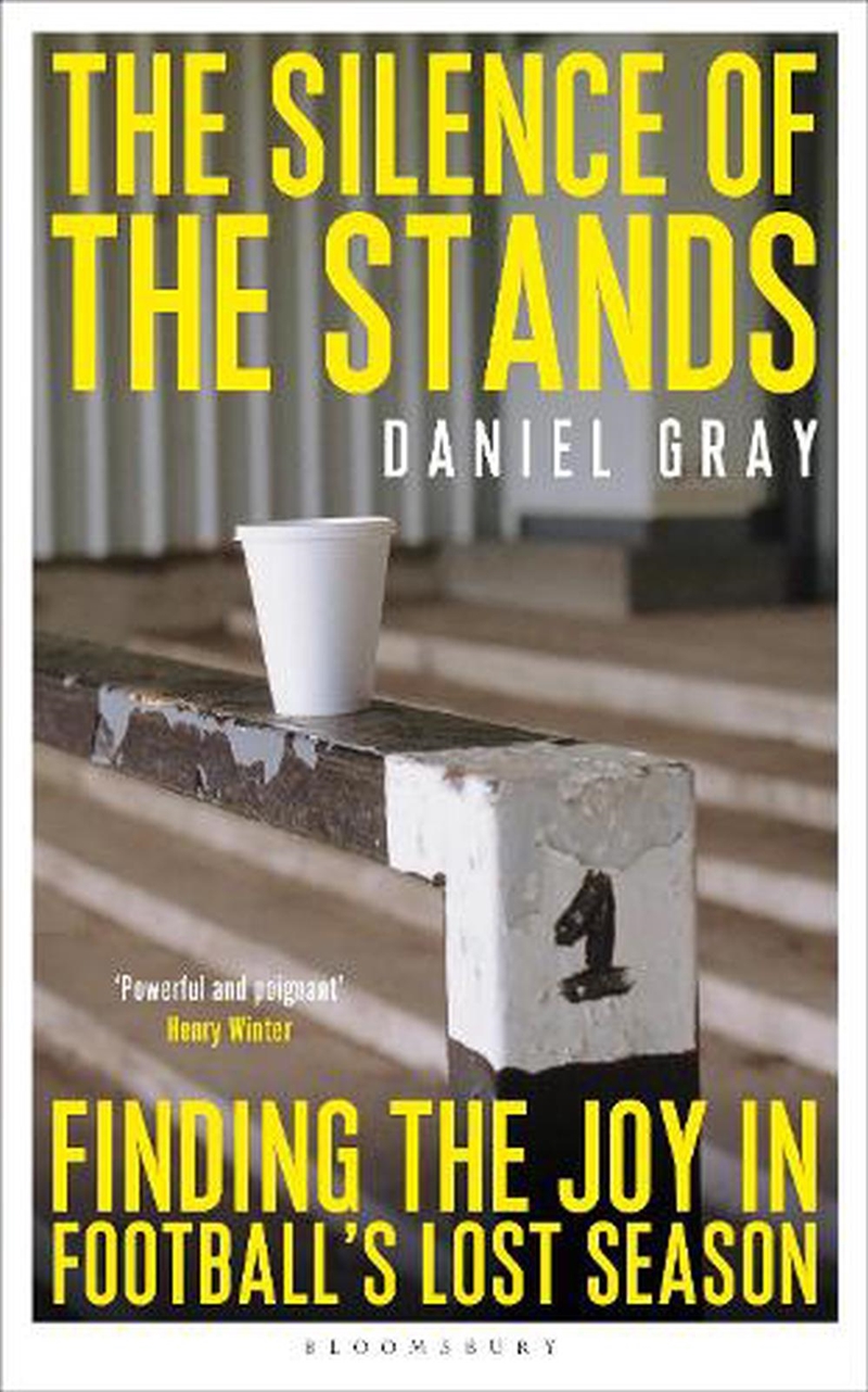The Silence Of The Stands: Finding The Joy In Football's Lost Season/Product Detail/Sport & Recreation