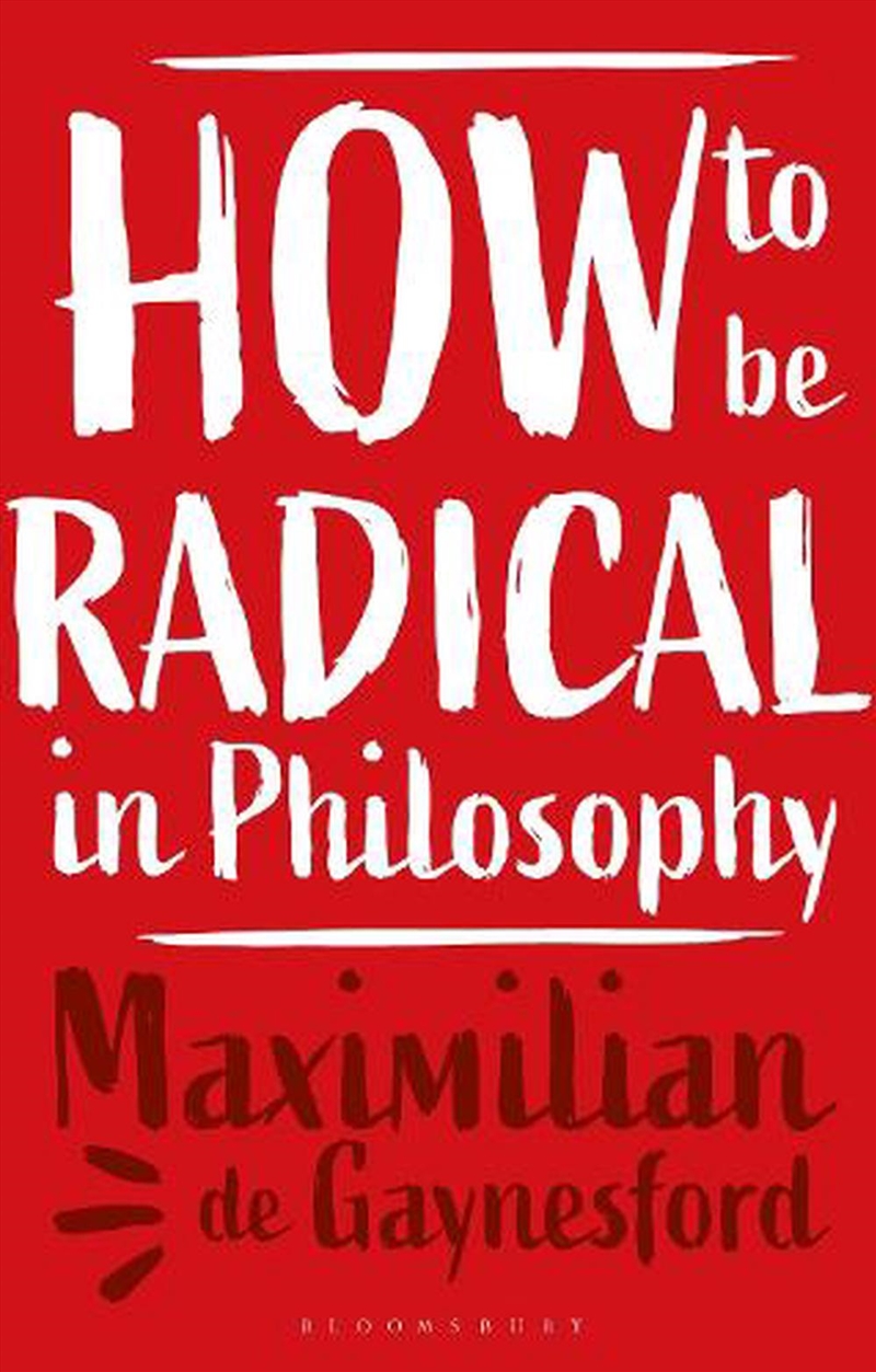 How To Be Radical In Philosophy/Product Detail/Reading