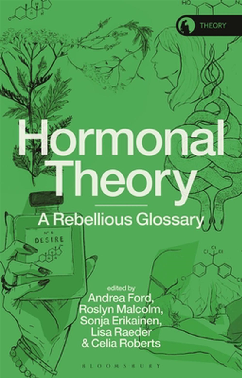 Hormonal Theory: A Rebellious Glossary/Product Detail/Family & Health