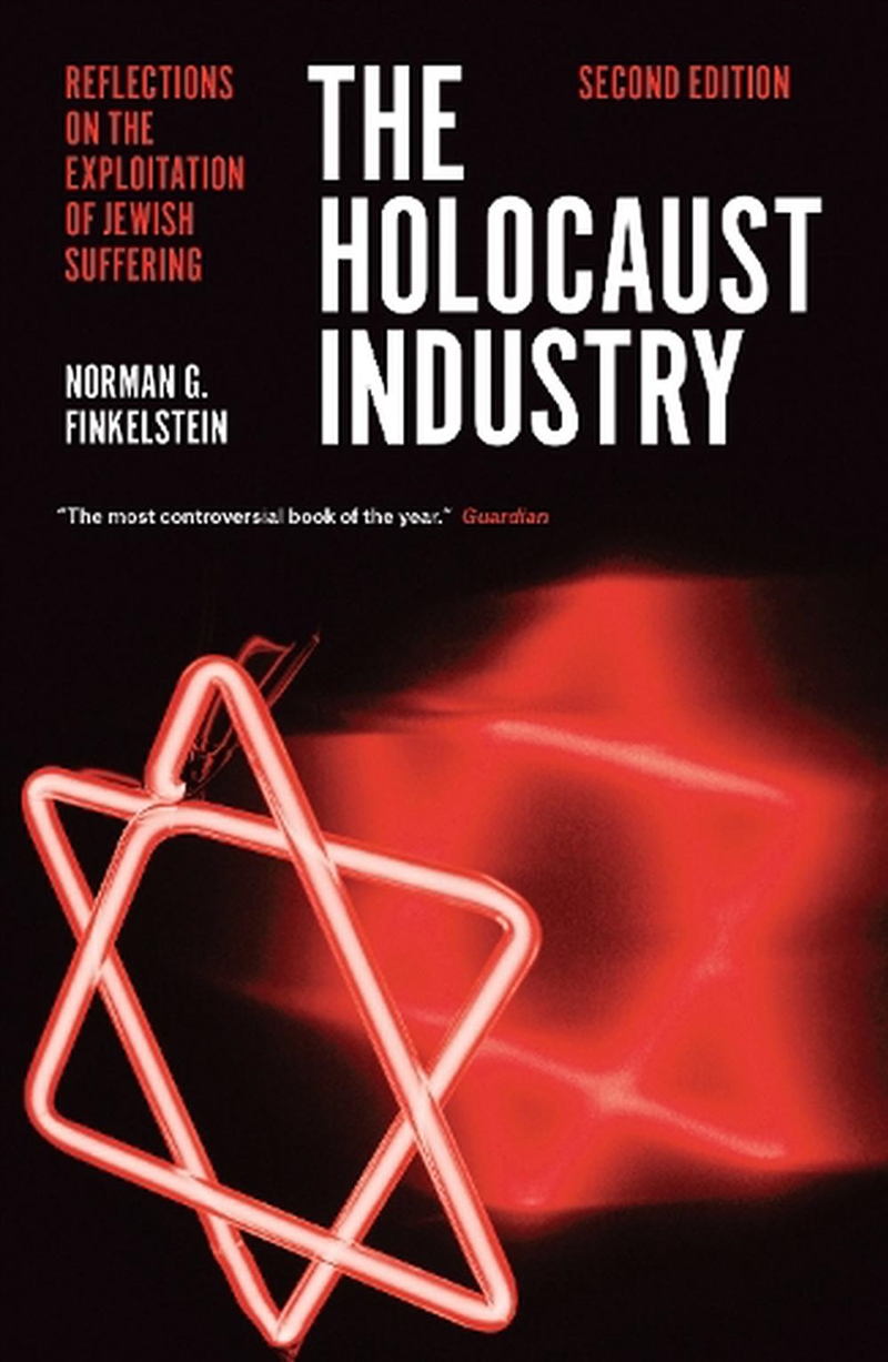 Holocaust Industry: Reflections On The Exploitation Of Jewish Suffering/Product Detail/History