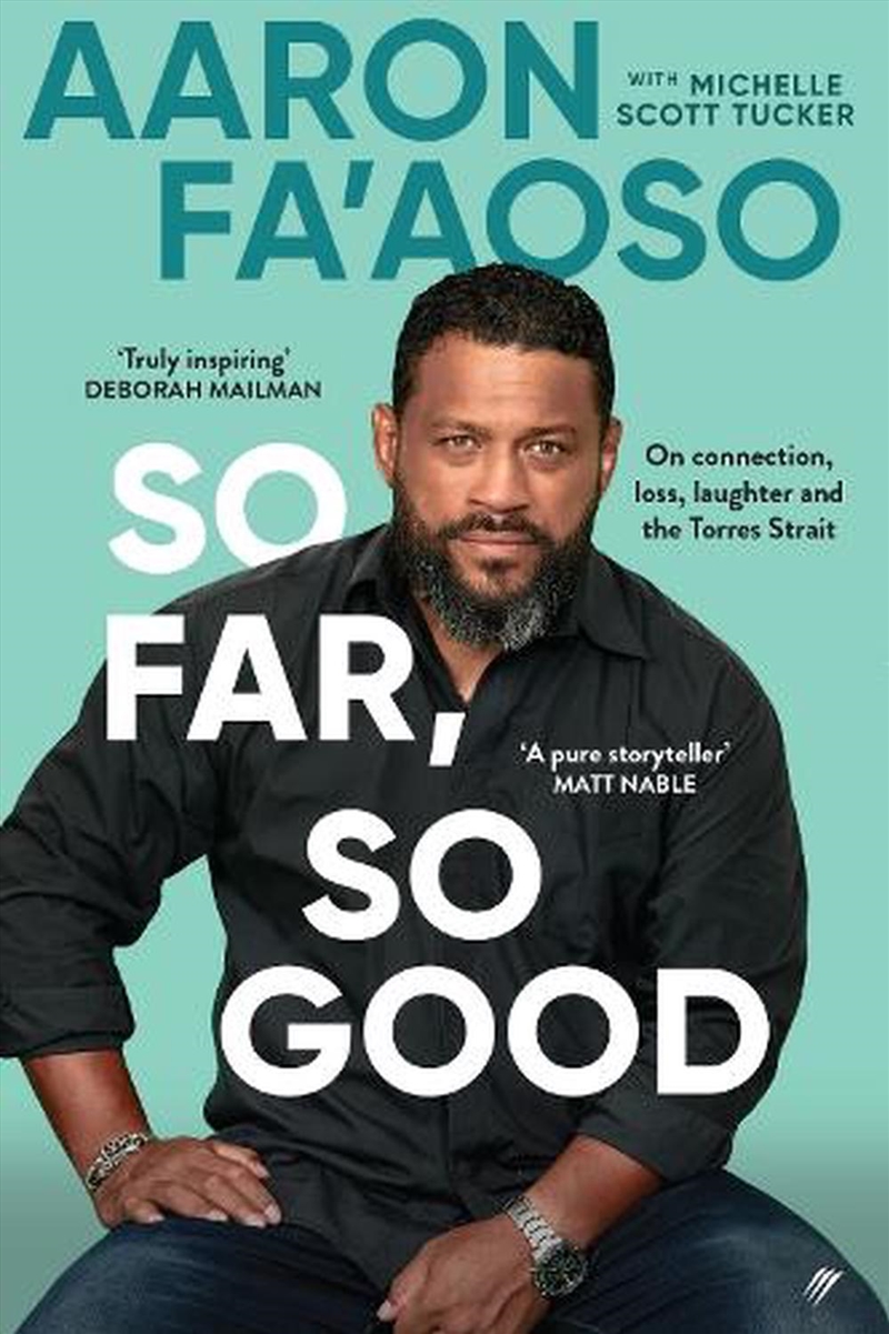 So Far, So Good: On Connection, Loss, Laughter And The Torres Strait/Product Detail/Biographies & True Stories